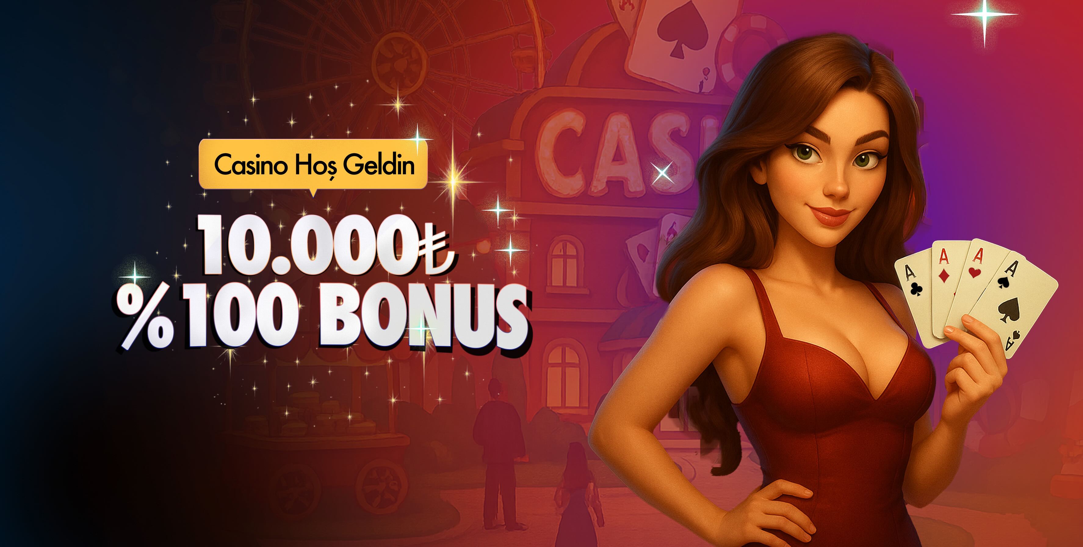 10.000₺ %100 Casino  Hoş Geldin Bonusu