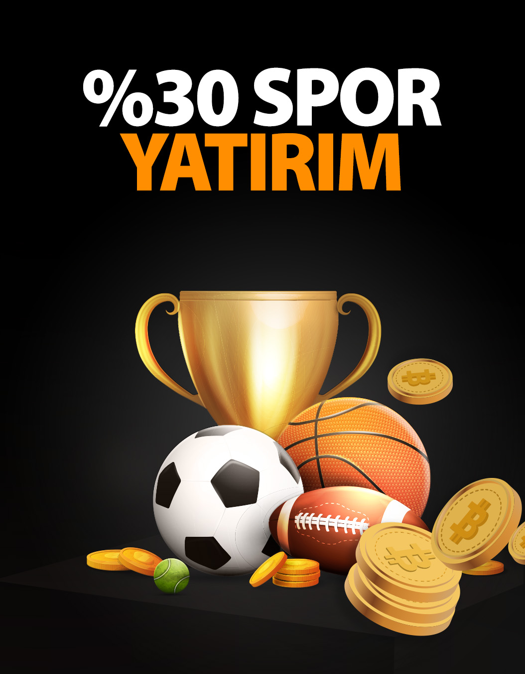 %30 Spor Yatırım Bonusu